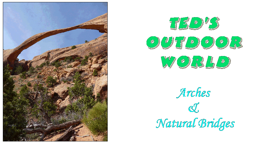 Landscape Arch, Arches National Park, Utah Ted's World of Arches